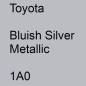 Preview: Toyota, Bluish Silver Metallic, 1A0.